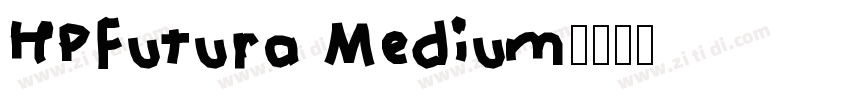 HPFutura Medium字体转换